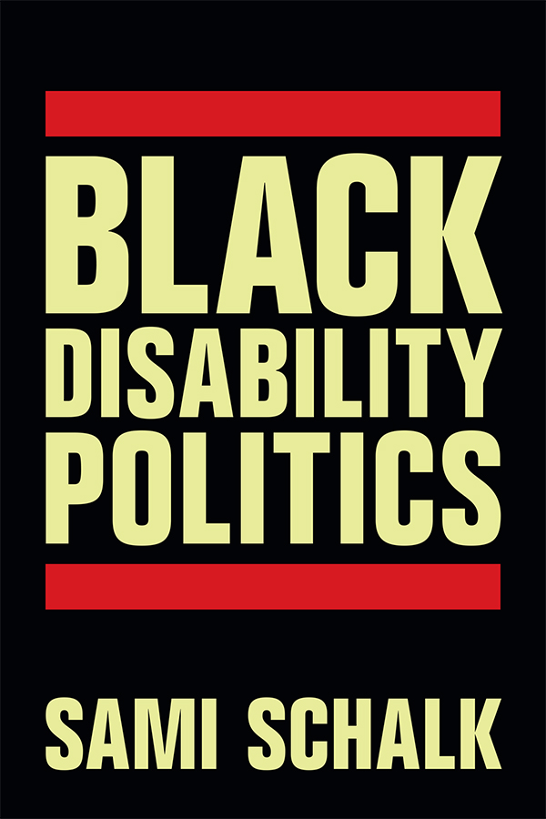 Cover image of Black Disability Politics by Sami Schalk