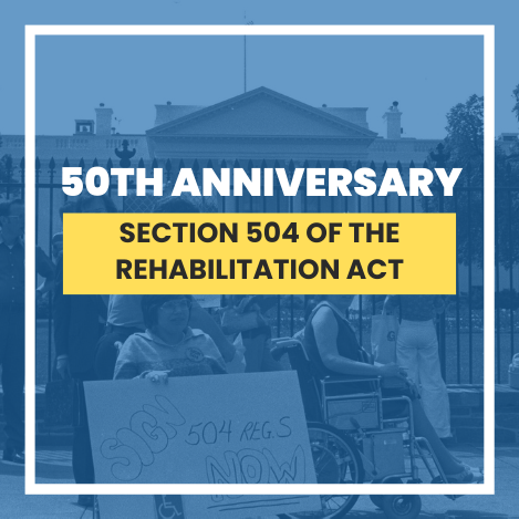 Square thumbnail that reads "50th Anniversary: Section 504 of the Rehabilitation Act"